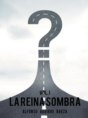 cover image of La reina sombra. Vol I